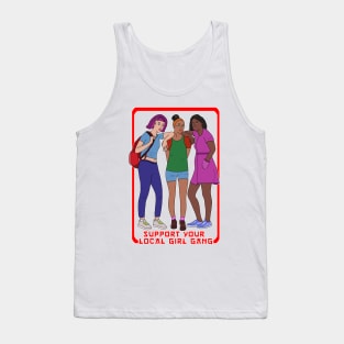 Support Your Local Girl Gang Tank Top